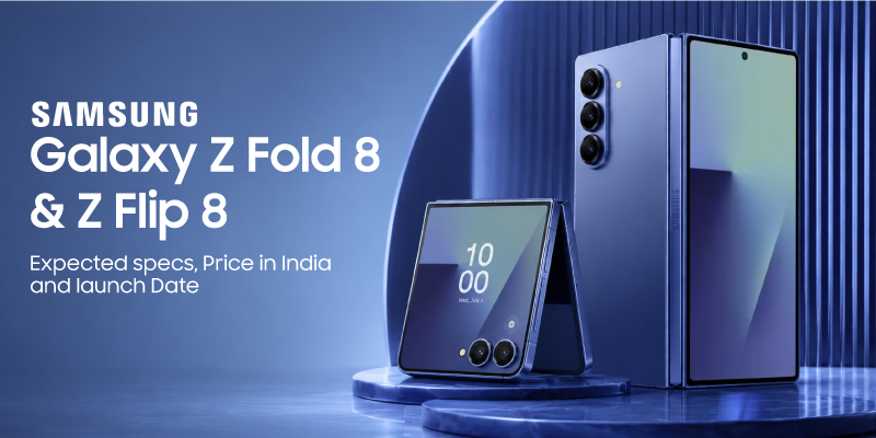 Samsung-Galaxy-Z-Fold-8-and-Z-Flip-8_blog-page-hero-image_800X400px-26-06-26