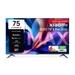 Xiaomi 190.5 cm (75 inch) Ultra HD(4K) X Pro Series QLED Google TV, L75MB-APIN-1 Xiaomi 190.5 cm (75 inch) Ultra HD(4K) X Pro Series QLED Google TV, L75MB-APIN-1